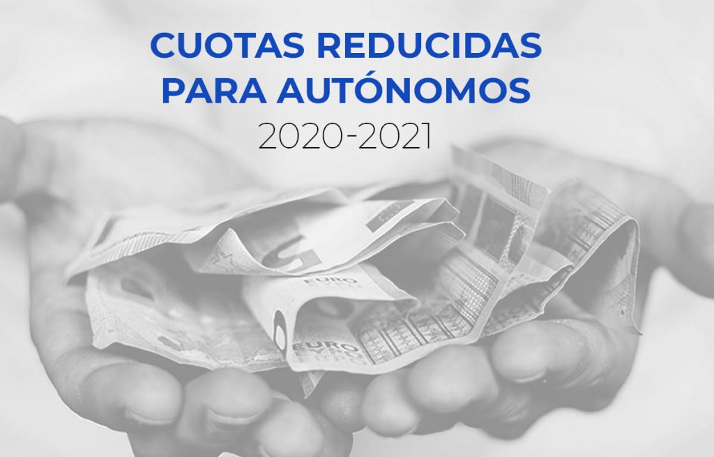 Cuotas reducidas para autónomos 2020-2021